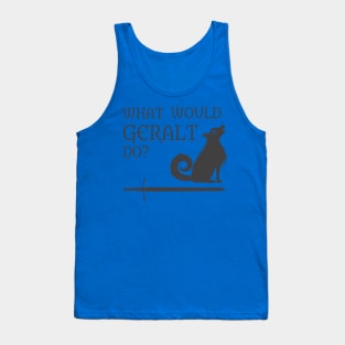 WWGD: What Would Geralt Do? Tank Top